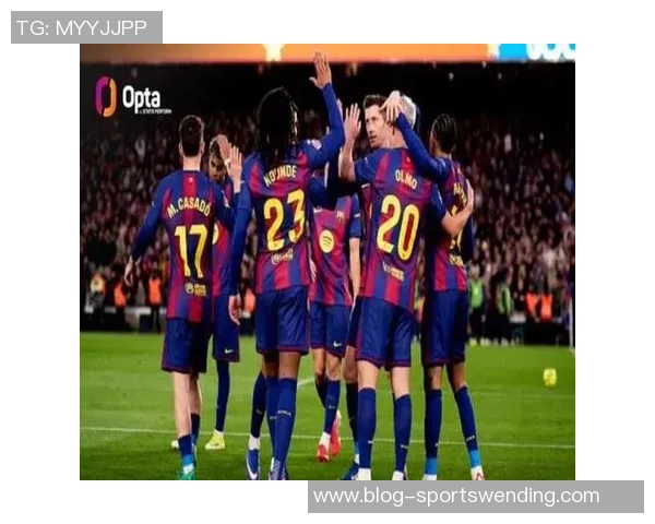 巴萨能否继续主场连胜纪录挑战马竞并肩的十连胜辉煌